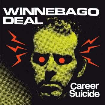 Album Winnebago Deal: Career Suicide