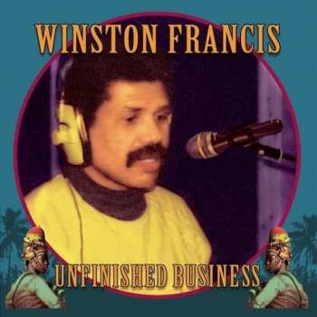 Album Winston Francis: Unfinished Business