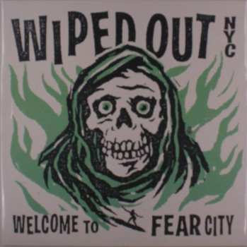 Album Wiped Out Nyc: Welcome To Fear City