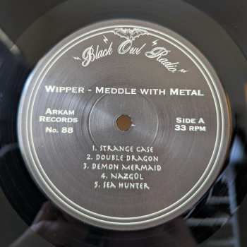 LP Wipper: Meddle With Metal
