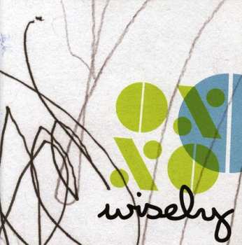 Album Wisely: Wisely