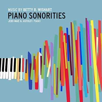 Album Betty R. Wishart: Betty R. Wishart: Piano Sonorities