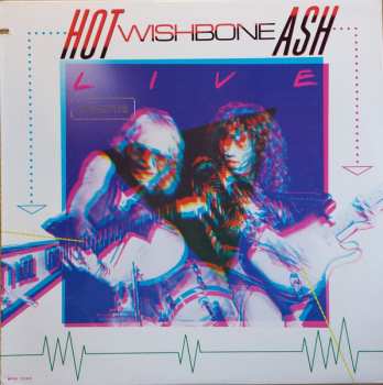 Album Wishbone Ash: Hot Ash Live