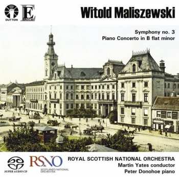 Album Peter Donohoe: Symphony No. 3 | Piano Concerto