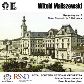 Symphony No. 3 | Piano Concerto