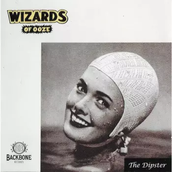 Wizards Of Ooze: The Dipster
