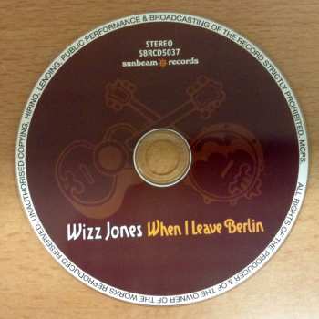 CD Wizz Jones: When I Leave Berlin