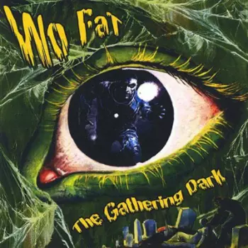 Wo Fat: The Gathering Dark