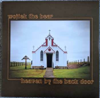 Album wojtek the bear: Heaven By The Back Door