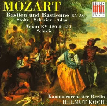Wolfgang Amadeus Mozart: Bastien Und Bastienne (Gesamtaufnahme)