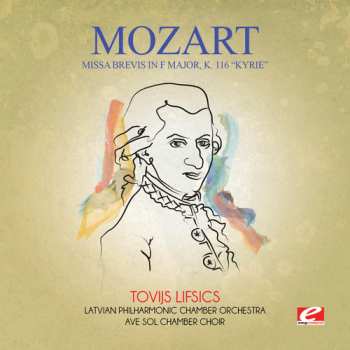 CD Wolfgang Amadeus Mozart: Missa Brevis In F Major K. 116 Kyrie