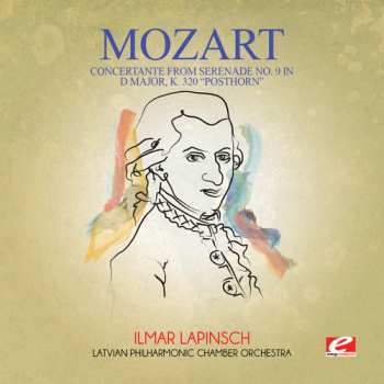 Album Wolfgang Amadeus Mozart: Concertante From Serenade No. 9 In D Major K. 320