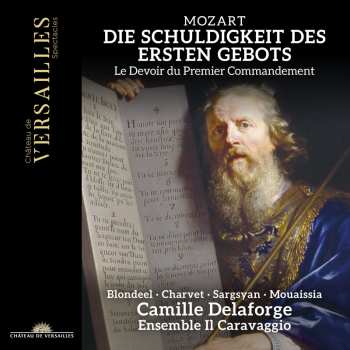 CD Wolfgang Amadeus Mozart: Die Schuldigkeit Des Ersten Gebots Kv 35