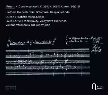 Wolfgang Amadeus Mozart: Double Concerti K. 365, K. 505 & K. Anh. 56/315f