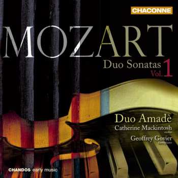 Album Wolfgang Amadeus Mozart: Duo Sonatas Vol. 1