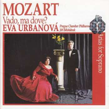 Album Wolfgang Amadeus Mozart: Vado, Ma Dove? Arias For Soprano