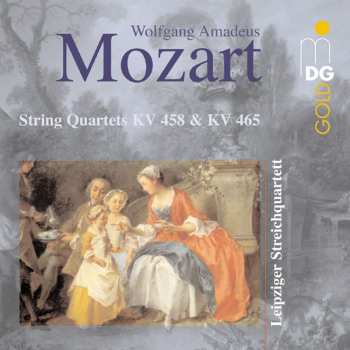 CD Wolfgang Amadeus Mozart: String Quartets KV 458 & KV 465