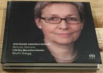 2SACD Wolfgang Amadeus Mozart: Betulia Liberata