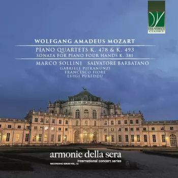 Piano Quartets K. 478 & K. 493, Sonata For Piano Four Hands K. 381