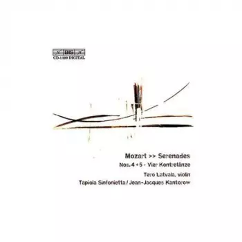 Mozart: Serenades Nos. 4 + 5