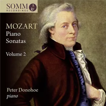 Wolfgang Amadeus Mozart: Piano Sonatas Volume 2