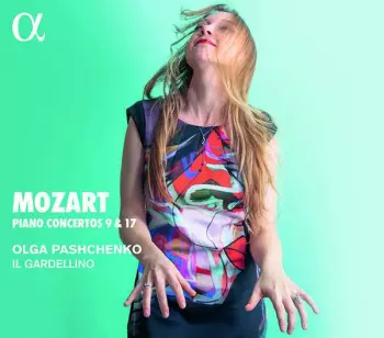 Wolfgang Amadeus Mozart: Piano Concertos 9 & 17