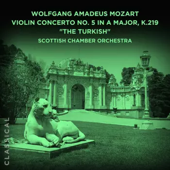 Violin Concerto No. 5 In A Major, K. 219 "The Turkish"