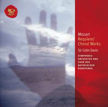 Album Wolfgang Amadeus Mozart: Requiem/Choral Works