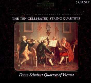 5CD/Dobozkészlet Wolfgang Amadeus Mozart: The Ten Celebrated String Quartets