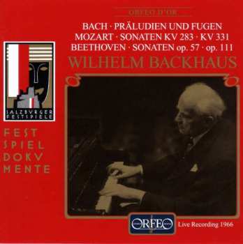 CD Wilhelm Backhaus: Salzburger Festspieldokumente 1966