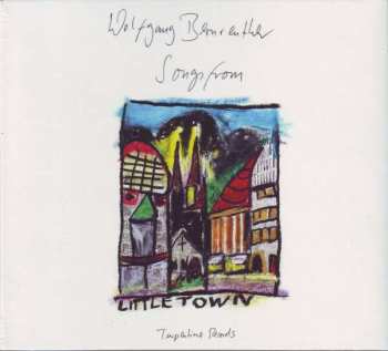 LP Wolfgang Bernreuther: Songs from Little Town LTD | CLR