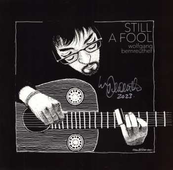 2LP Wolfgang Bernreuther: Still A Fool LTD | DLX