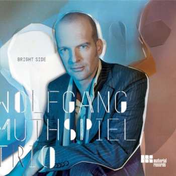 Album Wolfgang Muthspiel Trio: Bright Side