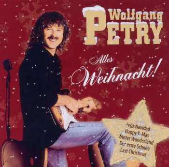 CD Wolfgang Petry: Alles Weihnacht!