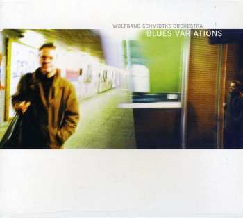 Album Wolfgang Schmidtke Orchestra: Blues Variations
