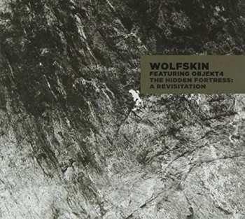 CD Wolfskin: The Hidden Fortress: A Revisitation