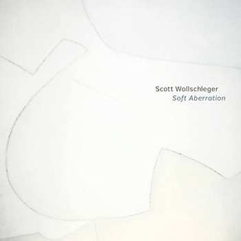 Album Wollschleger / Mivos String Quartet / Roberts: Soft Aberration