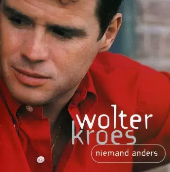 Wolter Kroes: Niemand Anders