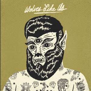 Album Wolves Like Us: Get Gone