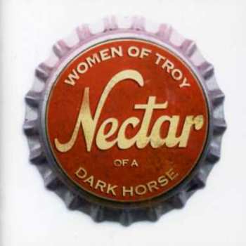 Album Women Of Troy: Nectar Of A Dark Horse