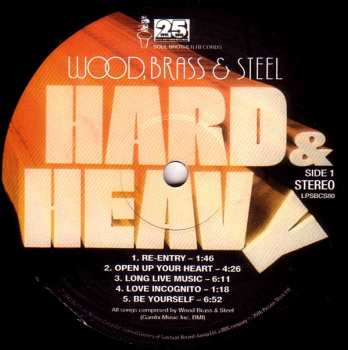 LP Wood, Brass & Steel: Hard & Heavy LTD