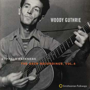 4CD/Dobozkészlet Woody Guthrie: The Asch Recordings Vols. 1-4