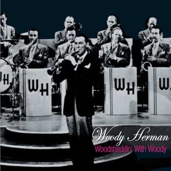Album Woody Herman: Woodsheddin' With Woody