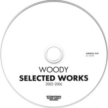 CD Woody: Selected Works 2002-2006