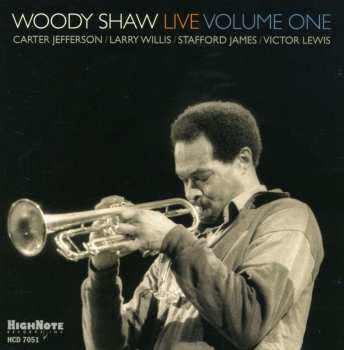 Album Woody Shaw: Live Volume One