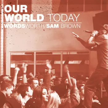 Wordsworth: Our World Today
