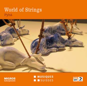 Album World Of Strings: Pyhä