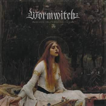 LP Wormwitch: Heaven That Dwells Within