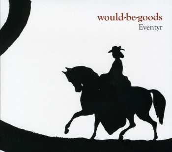 Album Would-Be-Goods: Eventyr