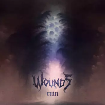 Wounds: Ruin